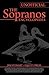 Unofficial Sopranos Series Guide or Ultimate Unofficial Sopranos Encyclopedia: The Sopranos Encyclopedia: Unofficial Sopranos News, Sopranos Analysis, ... Interpretation or Sopranos Unoffical Guide
