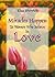 Miracles Happen to Women Who Believe in Love by Elza Shinfeld