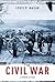 The Civil War: A Concise History