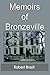 Memoirs of Bronzeville by Robert Brazil