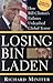 Losing Bin Laden: How Bill ...