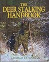 The Deer Stalking Handbook The Deer Stalking Handbook