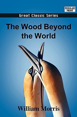 The Wood Beyond the World