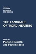 The Language of Word Meaning