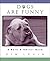 Dogs Are Funny (Little Books)