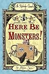 Here Be Monsters!