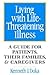 Living with Life-Threatening Illness: A Guide for Patients, Their Families & Caregivers