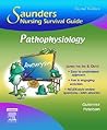 Saunders Nursing Survival Guide: Pathophysiology