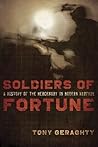 Soldiers Of Fortune by Tony Geraghty Soldiers Of Fortune by Tony Geraghty