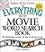 The Everything Movie Word Search Book: 150 Blockbuster Puzzles for Fans of the Big Screen