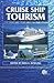 Cruise Ship Tourism by R.K. Dowling