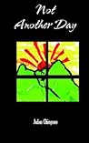 Not Another Day