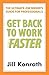 Get Back to Work Faster: Th...
