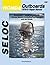 Seloc Honda Outboards: 1978-01 Repair Manual