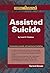 Assisted Suicide (Compact Research: Current Issues)