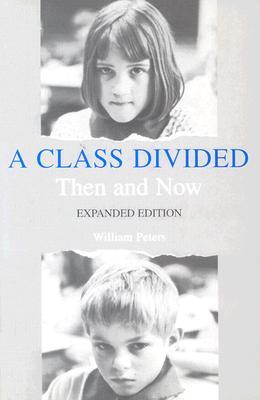 A Class Divided: Then and Now (Paperback)