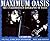 Maximum Oasis: The Unauthor...