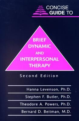 Concise Guide to Brief Dynamic and Interpersonal Therapy (Paperback)