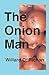The Onion Man