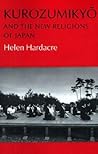 Kurozumikyo and the New Religions of Japan