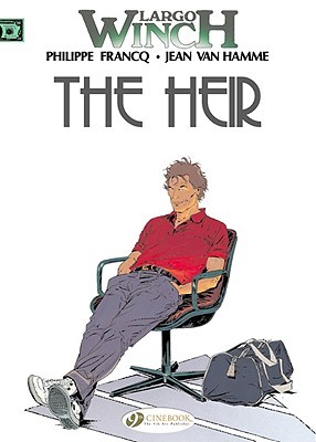 The Heir (Largo Winch, #1-2)