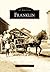 Franklin (Images of America: Wisconsin)