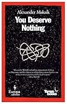 You Deserve Nothing
