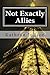 Not Exactly Allies (Mi5 1/2 #3)
