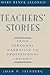 Teachers' Stories: From Personal Narrative to Professional Insight (Jossey-Bass Education)