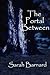 The Portal Between (The Portal Series, #1)