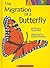 The Migration of a Butterfly (Amaze) (Library Edition)