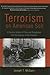 Terrorism on American Soil: A Concise History of Plots and Perpetrators from the Famous to the Forgotten