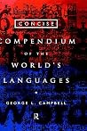 Concise Compendium of the World's Languages Concise Compendium of the World's Languages