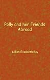 Polly and her friends abroad Polly and her friends abroad