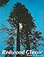 Redwood Classic