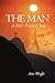 The Man: A Poet's Vision of...