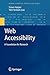 Web Accessibility: A Foundation for Research (Human–Computer Interaction Series)