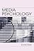 Media Psychology by David  Giles
