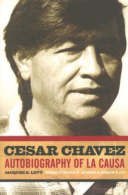 Cesar Chavez: Autobiography of La Causa (Paperback)