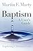 Baptism: A User's Guide