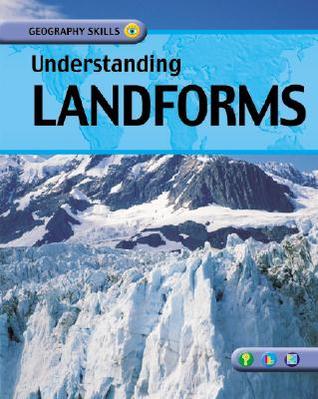 Understanding Landforms (Geography Skills)