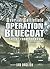 Operation Bluecoat by Ian Daglish