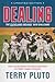 Dealing by Terry Pluto