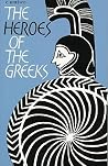 The Heroes of the Greeks