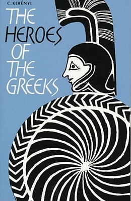 The Heroes of the Greeks (Paperback)