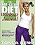 The Eat-Clean Diet Workout Journal by Tosca Reno