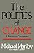 The Politics of Change
