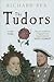 The Tudors by Richard Rex The Tudors by Richard Rex