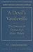 A Devil's Vaudeville: The Demonic in Dostoevsky's Major Fiction (Studies in Russian Literature and Theory)