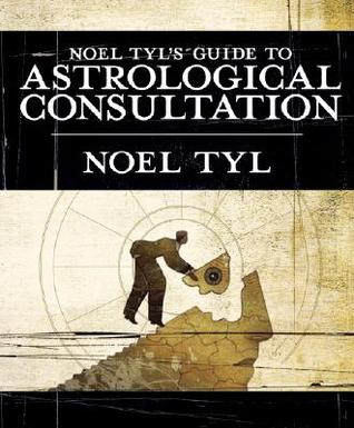 Noel Tyl's Guide to Astrological Consultation (Paperback)